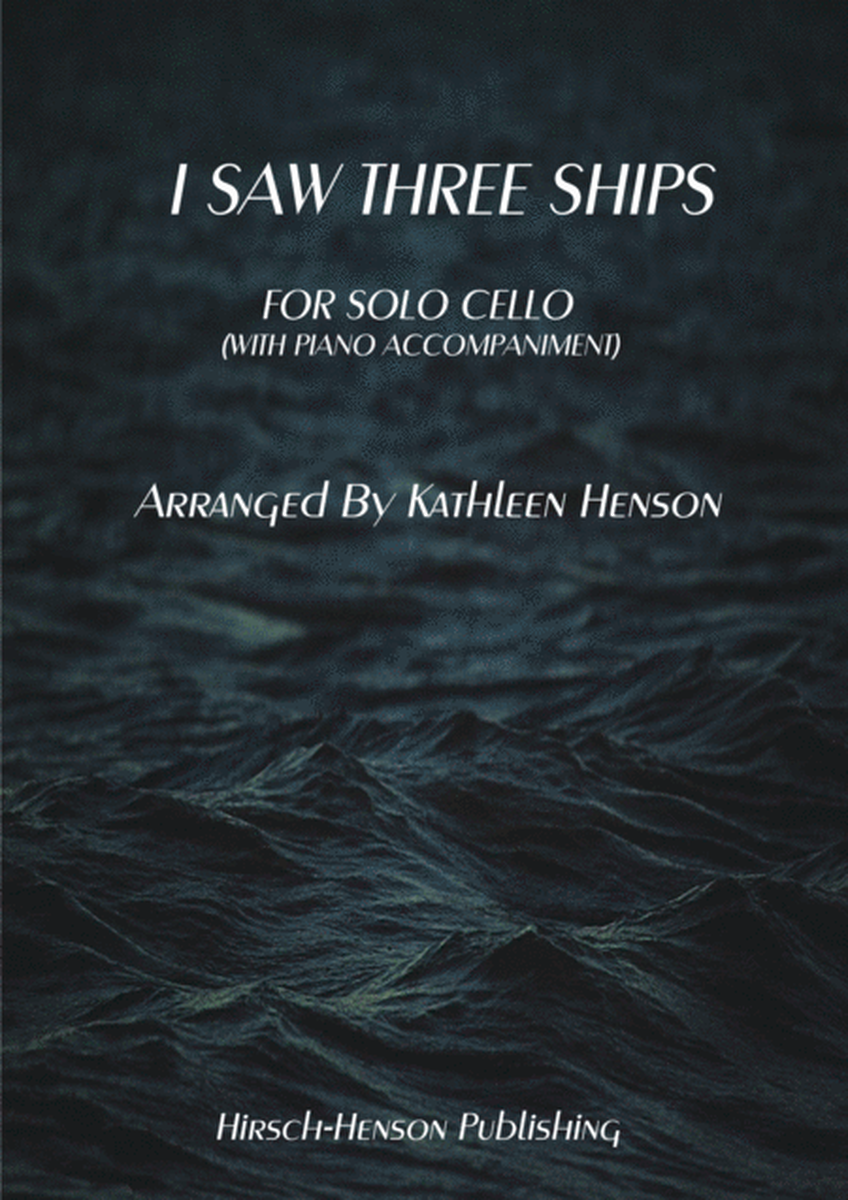 I Saw Three Ships (For Solo Cello with Piano Accompaniment) image number null