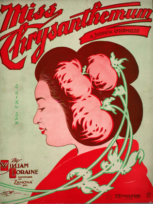 Miss Chrysanthemum. O Kiku San. A Japanese Intermezzo