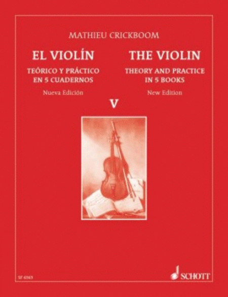 The Violin: Theory And Practice Vol. 5 (spanish And English Lang.)