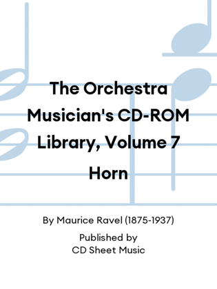 The Orchestra Musician's CD-ROM Library, Volume 7 Horn