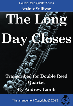 The Long Day Closes (arr. Double-Reed Quartet)