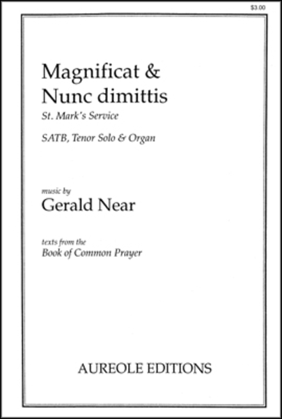 Magnificat & Nunc Dimittis (St. Mark's Service)