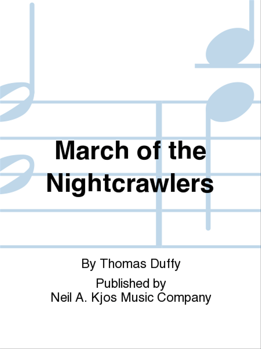 March of the Nightcrawlers