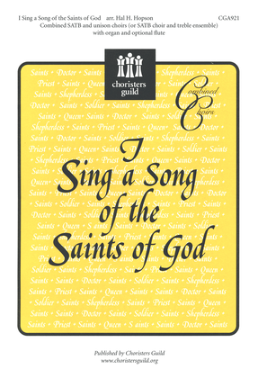 I Sing a Song of the Saints of God