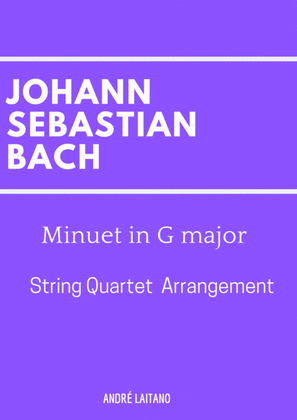 Minuet in G major - Johann Sebastian Bach (Easy String Quartet Arrangement)