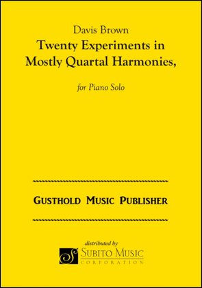 Twenty Experiments in Mostly Quartal Harmonies, Set 1