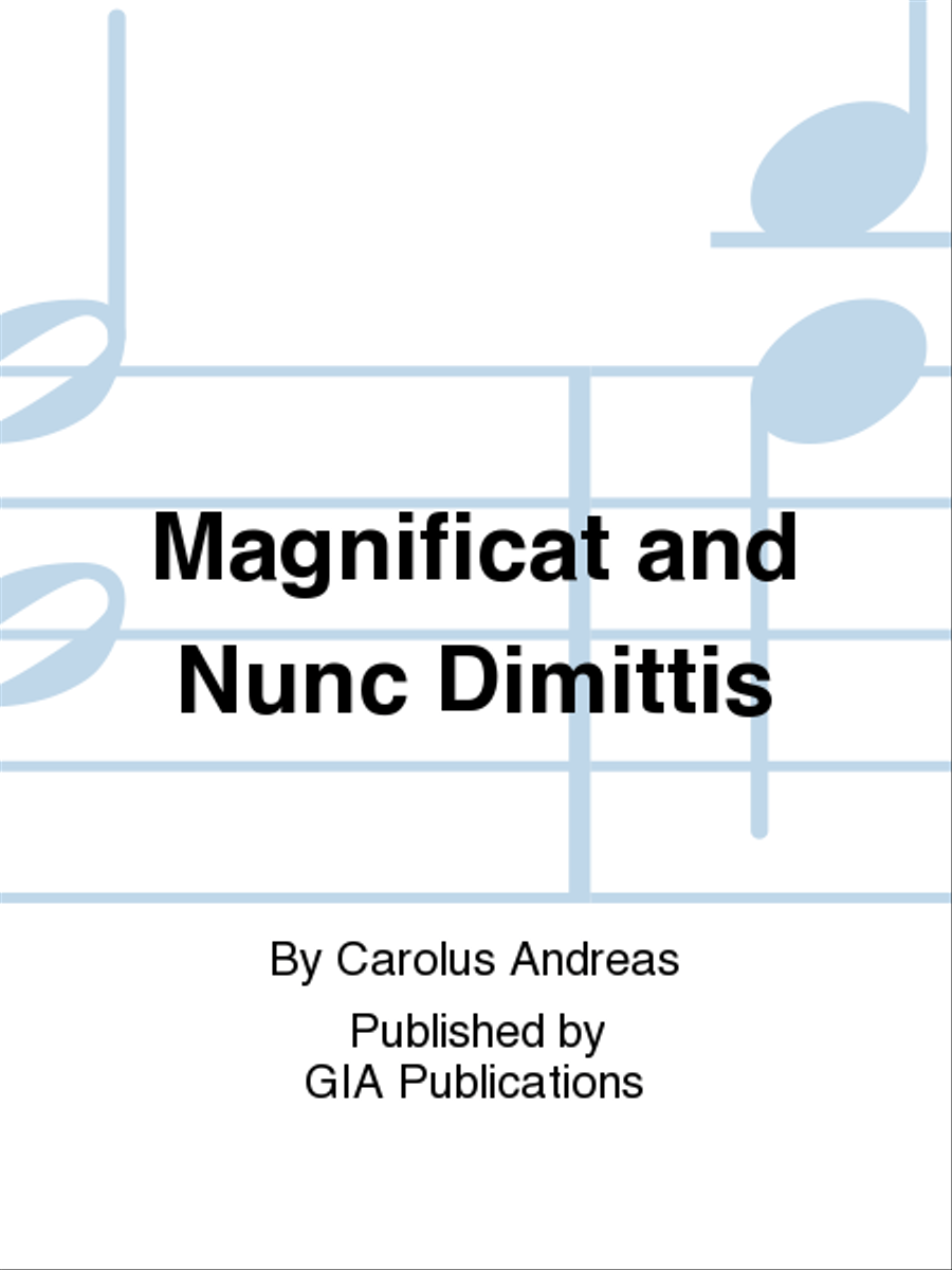 Magnificat and Nunc dimittis