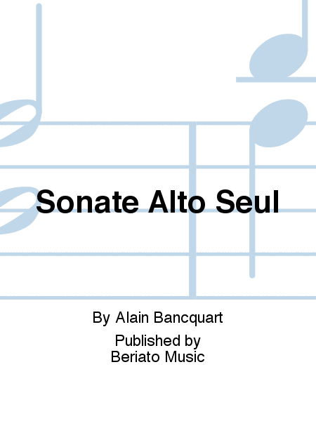 Sonate Alto Seul by Alain Bancquart Piano Accompaniment - Sheet Music