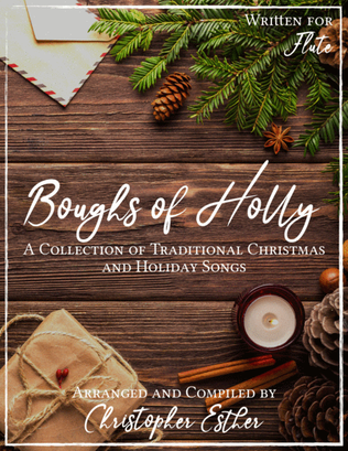 Classic Christmas Songs (Flute) - The "Boughs of Holly" Series