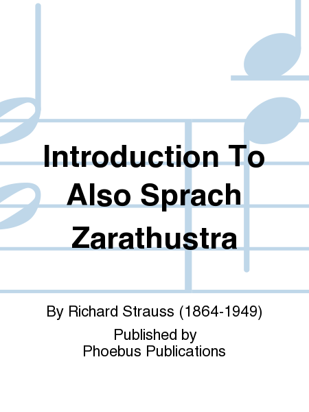 Introduction To Also Sprach Zarathustra