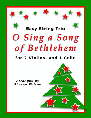 Book cover for O Sing a Song of Bethlehem (for String Trio – 2 Violins and 1 Cello)