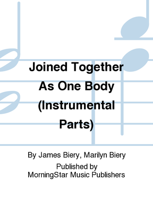 Joined Together As One Body (Instrumental Parts)