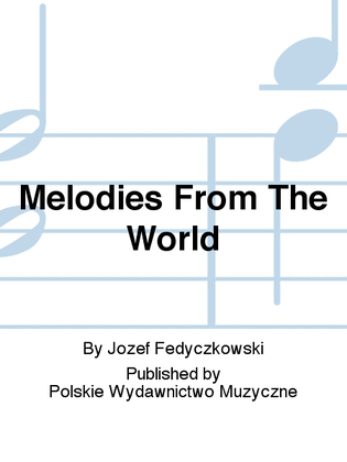 Melodies From The World