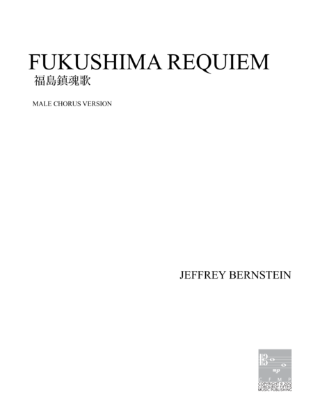 Fukushima Requiem (Male Chorus Version)