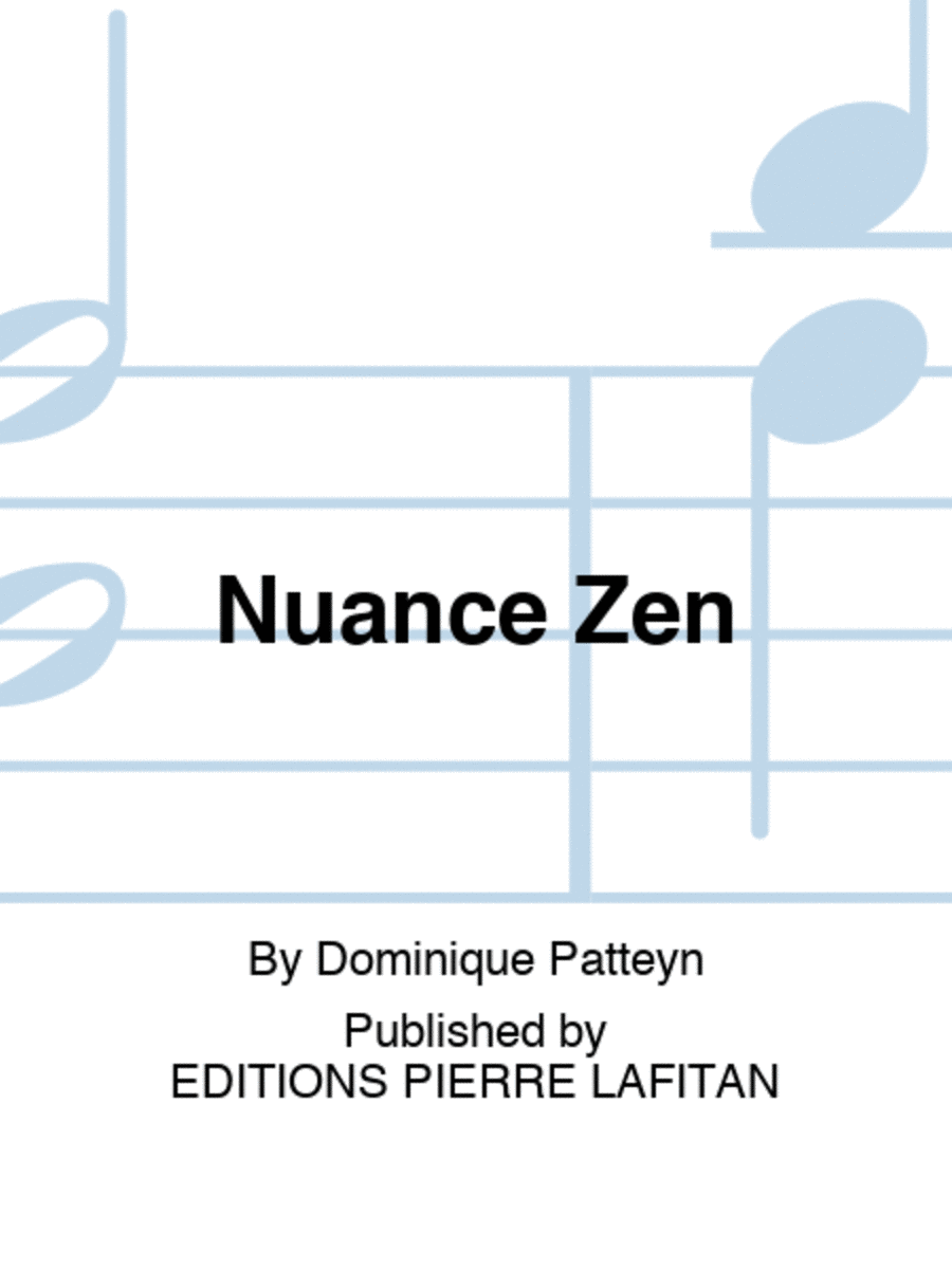 Nuance Zen