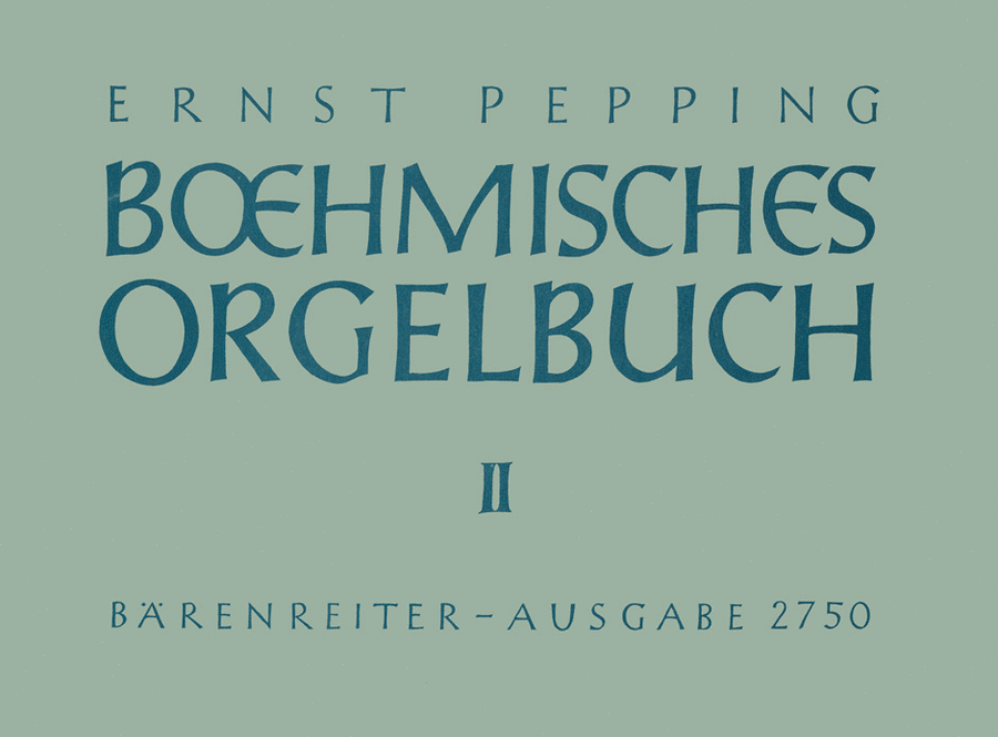 Bohmisches Orgelbuch. Teil 2: Passion, Ostern