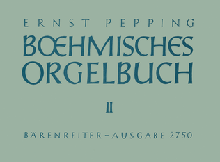 Böhmisches Orgelbuch, Teil 2: Passion, Ostern