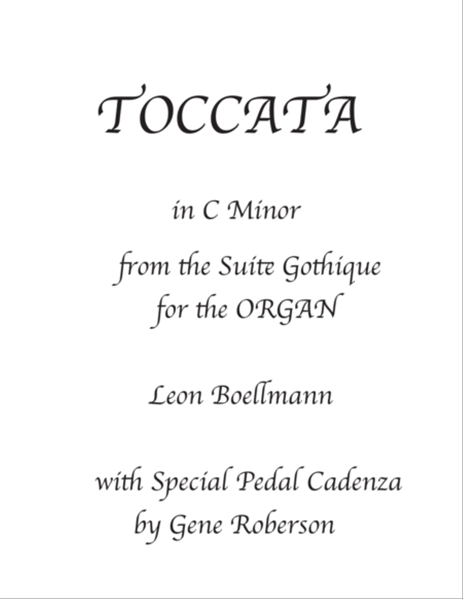 Toccata in C minor from Suite Gothique with Cadenza