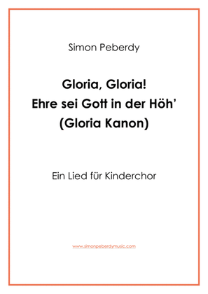 Book cover for Gloria: Ehre sei Gott in der Höh' Kanon für Kinderchor (canon for children's choir)