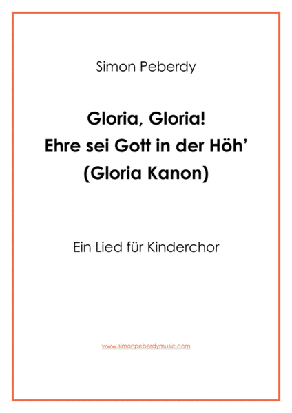 Gloria: Ehre sei Gott in der Höh' Kanon für Kinderchor (canon for children's choir) image number null