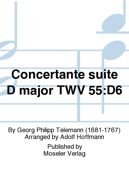 Concertante suite D major TWV 55:D6