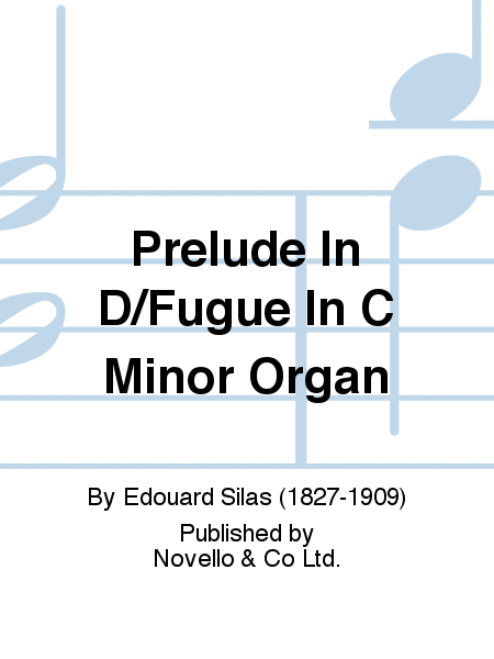 Prelude In D/Fugue In C Minor