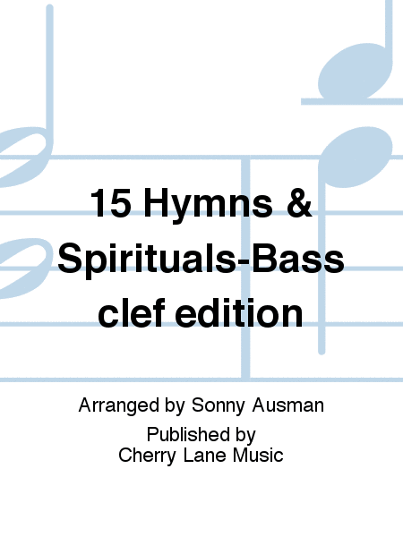 15 Hymns & Spirituals-Bass clef edition