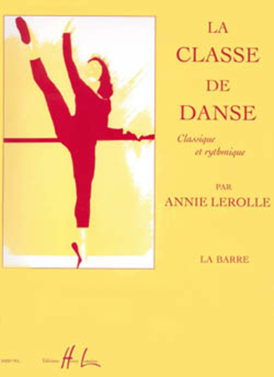 Book cover for Classe de danse - Volume 1 - La barre