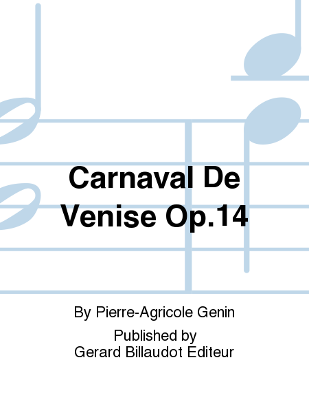 Carnaval De Venise Op. 14