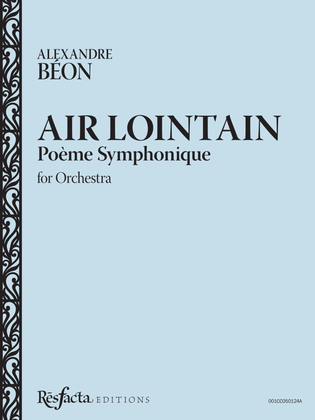 Air Lointain: Poème Symphonique