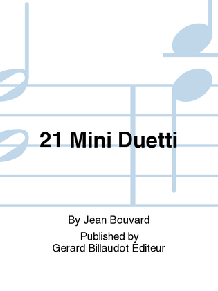 21 Mini Duetti