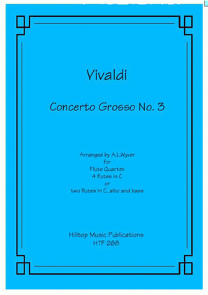 Concerto Grosso No. 3 arr. flute quartet