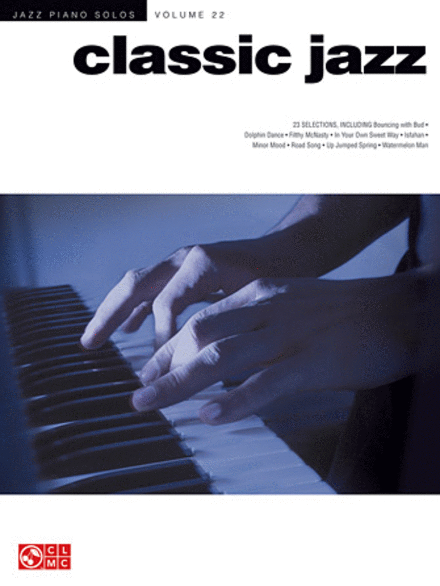 Classic Jazz (Jazz Piano Solos Series Volume 22)