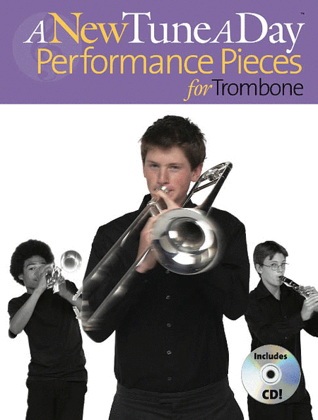 A New Tune a Day - Performance Pieces for Trombone