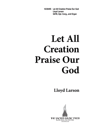 Let All Creation Praise Our God