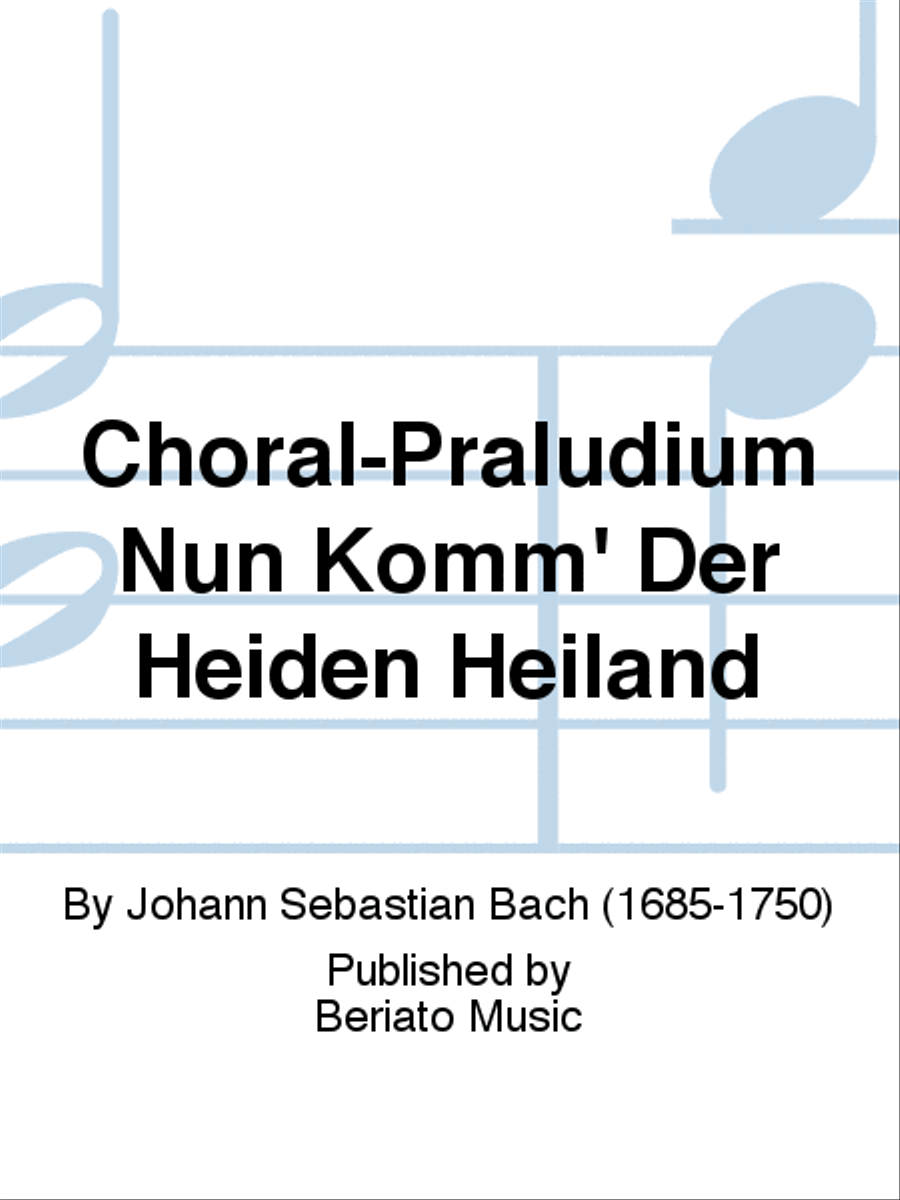 Choral-Präludium Nun Komm' Der Heiden Heiland Choir scores gallery preview page 1