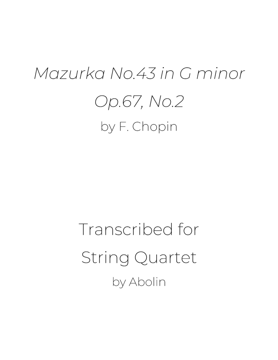 Chopin: Mazurka No.43, Op.67, No.2 - String Quartet by Frederic Chopin String Quartet - Digital Sheet Music