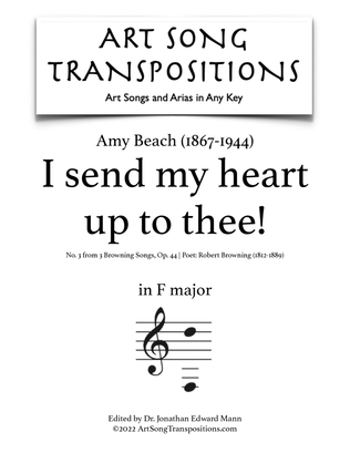 Book cover for BEACH: I send my heart up to thee! Op. 44 no. 3 (transposed to F major)
