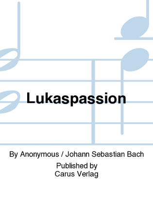 Book cover for St. Luke Passion (Lukas-Passion)
