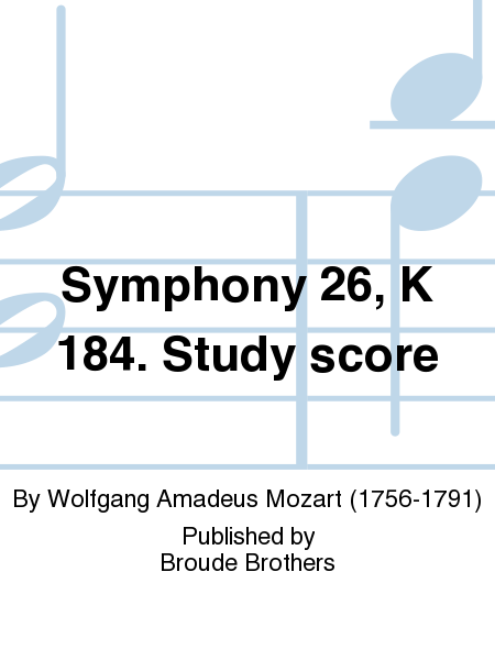 Symphony 26, K 184. Study score