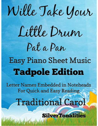 Willie Take Your Little Drum Pat a Pan Easy Piano Sheet Music 2nd Edition