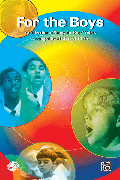 For the Boys (A Collection of Songs for Boys' Voices)