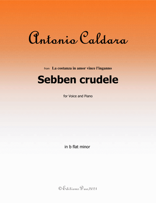 Sebben crudele,by Caldara,in b flat minor