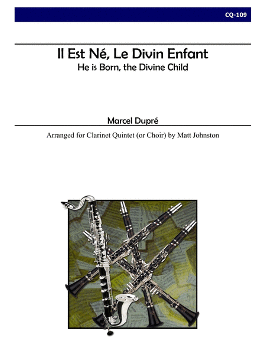 Il Est Né Le Divin Enfant for Clarinet Quintet