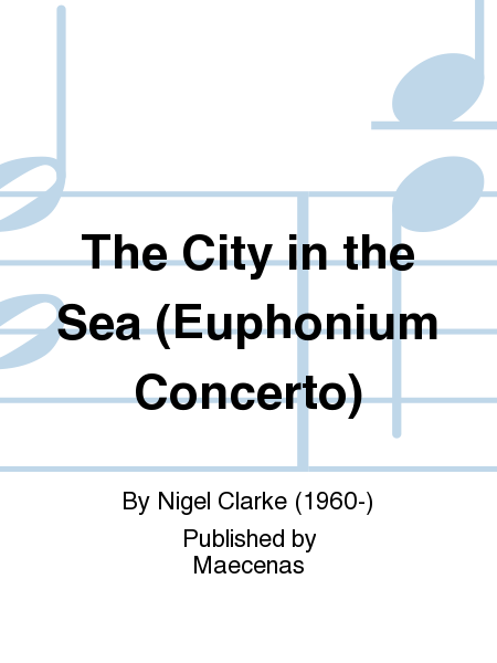 The City in the Sea (Euphonium Concerto)