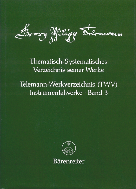 Thematisch-Systematisches Verzeichnis seiner Werke (TWV) - Instrumentalwerke, Band 1-3