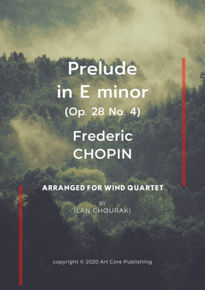 F. Chopin Prelude in E minor Op.28 n°4 arr. for Woodwind Quartet