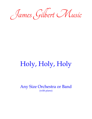 Holy, Holy, Holy (Any Size Church Orchestra Series)