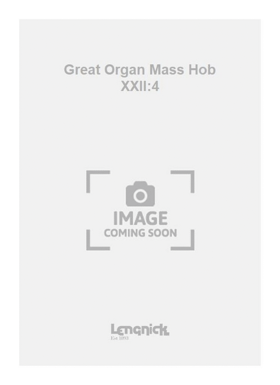 Great Organ Mass Hob XXII:4