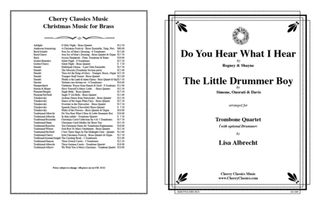 Do You Hear What I Hear/Little Drummer Boy for 4 Trombones w opt. Drums